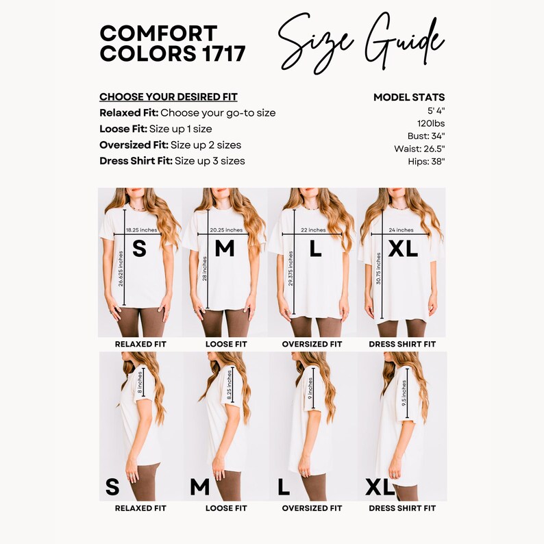 May include: Size guide graphic for Comfort Colors 1717 shirts. The guide shows different fits: Relaxed, Loose, Oversized, and Dress Shirt. Measurements are in inches, with model stats including height, weight, bust, waist, and hips. The image includes the text "Size Guide".