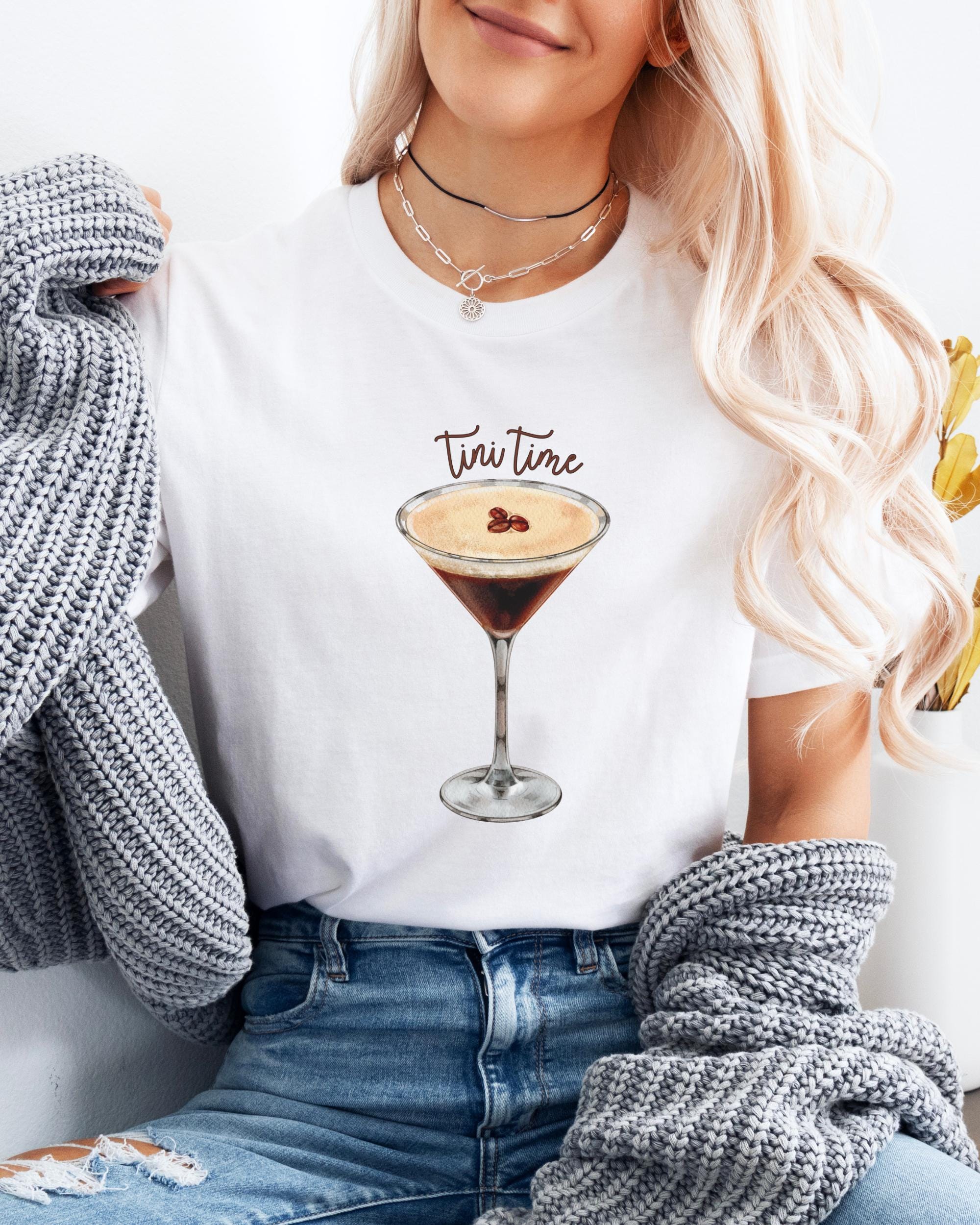 Espresso Martini TShirt, Tini Time Espresso Shirt, Espresso Martini Lover Birthday Gift, Martinis T-Shirt, Girls Bachelorette Trip t-shirt