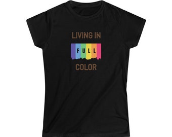 Living in Full Color Women's Softstyle Tee