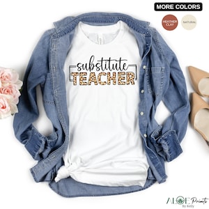 Substitute Teacher Tee Sub Teacher Shirt Teacher Substitute  Sub Shirt Back to School Shirt Gift for Sub Custom Shirt Super Substitute Tshir