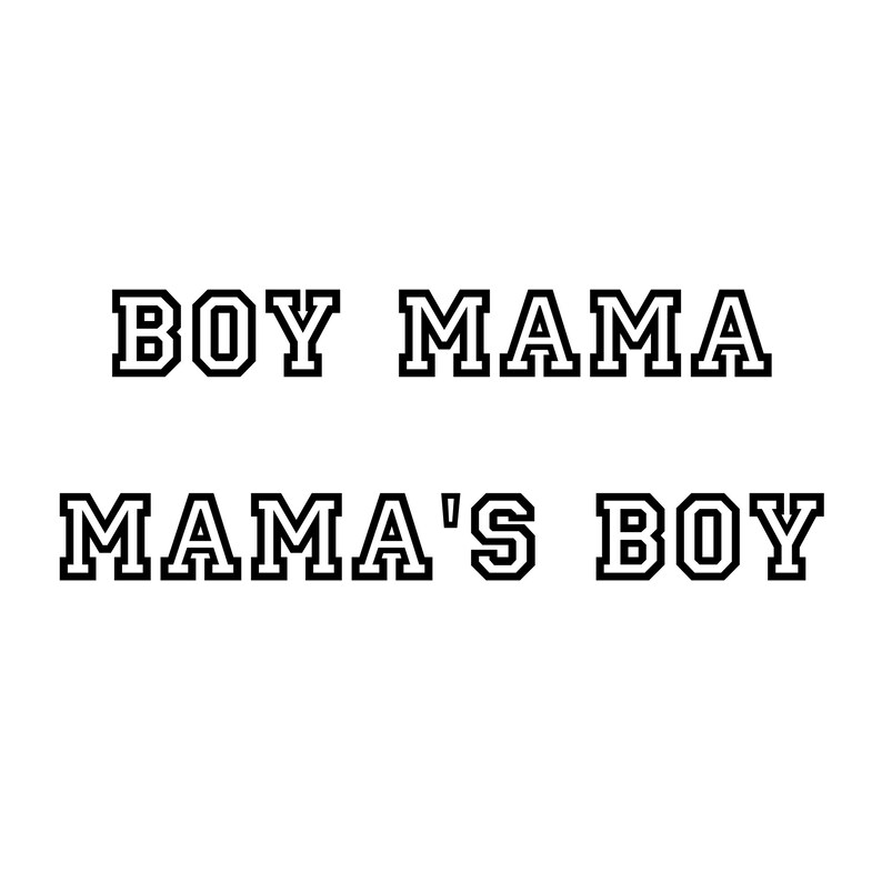 Boy Mama & Mama's Boy SVG Varsity Style Etsy