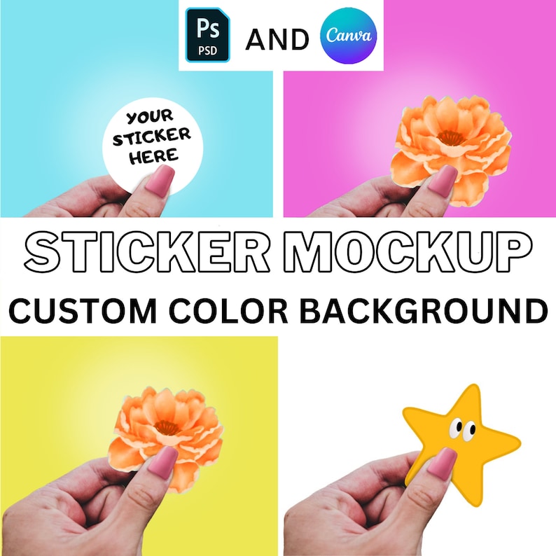 May include: Four sticker mockups with different colored backgrounds. The stickers are a white circle with the text "YOUR STICKER HERE", a peach flower, a peach flower, and a yellow star with googly eyes.