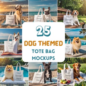 25 weiße Tragetaschen Mockups mit Hunden, Baumwoll-Einkaufstasche Mockup Bundle, Printize Sublimationstasche, Canvas Tasche Mockup, natürliche Einkaufstasche Mockup