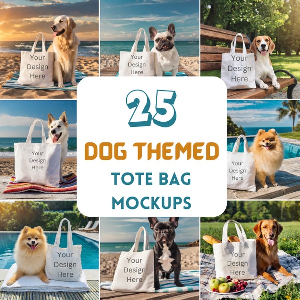 25 White Tote Bag Mockups with Dogs, Cotton Tote Bag Mockup Bundle, Printify Sublimation Bag, Canvas Bag Mockup, Natural Shopping Bag Mockup