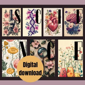May include: A set of six printable digital art prints featuring the word "SCIENCE" in large, bold letters. Each letter is surrounded by vintage botanical illustrations and scientific imagery, such as a microscope, DNA strand, heart, brain, and beakers.