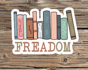FREADOM to Read Sticker: Book Lover Gift, Intellectual Freedom Decal