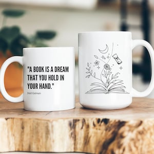 Neil Gaiman Quote Mug: Book Lover Gift, Literary Coffee Mug (11 or 15 oz)