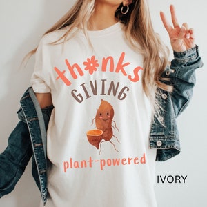 Plant Powered Thanksgiving Vegan T-Shirt, Vegetarian T-Shirt, Vegan Oversized Tee, Be Kind Thanksgiving, gift-for vegans, friends vegan gift