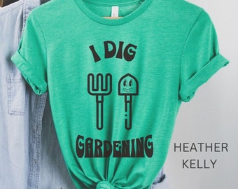 I Dig Gardening T-Shirt, Gardener T Shirt, Plant Lover Shirt, Farmer Shirt, Hoeing Ain't Easy Shirt, Gift For Gardeners, Botanical Gardening