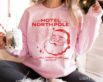Funny Retro Santa All Night Club Hotel Sweatshirt, Retro Santa Christmas Sweatshirt, Vintage Santa Graphic Tee, Santa Claus, Christmas Gift