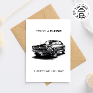 Druckbare Vatertagskarten, alles Gute zum Vatertag Karte Du bist ein Klassiker, mustang Auto, Oldtimer Illustration Karte mit Umschlägen
