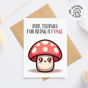 Papà grazie per essere un fungo, biglietti stampabili per la festa del papà, giochi di parole, biglietti con funghi Kawaii, biglietti da bambino a papà, biglietti scherzo papà