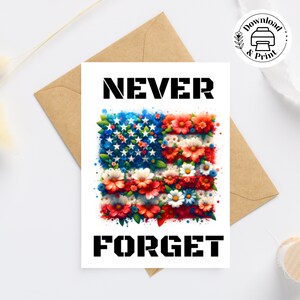 Carta stampabile del veterano Never Forget, Carta floreale della bandiera americana, Carta USA rossa bianca e blu, Carta commemorativa, Fiori patriottici Bandiera USA