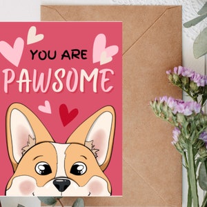 Wydrukowane słodkie karty Corgi, jesteś Pawsome Punny karty dla miłośników psów na Walentynki, rocznice i urodziny, puste karty dla mam psów