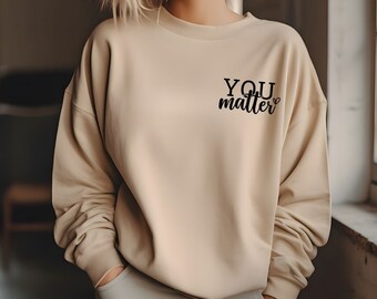 Afirmación positiva, Regalo de cuidado personal, Sudadera inspiradora, Sudadera de salud mental, Ropa positiva, Sudadera de otoño, Camisa de moda