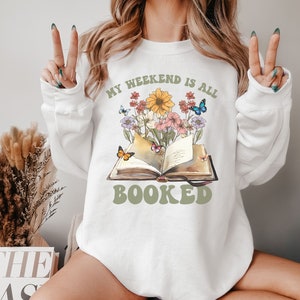 Book Lovers Shirt, Bookworm Gift, Librarian Shirt, Bookworm Shirt, Book Sweatshirt, Reading Shirt, Reading Teacher Shirt, Book Shirt