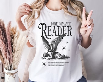 Dark Romance Reader Shirt, Books Lovers Shirt, Booktok Shirt, Bookish Tshirt, Book Lover Gift, Smut Shirt, Dark Romance, Morally Grey Shirt