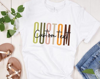 Aangepaste tekst shirt, aangepaste T-shirts, gepersonaliseerd cadeau, aangepaste moeder cadeau, aangepaste shirt, gepersonaliseerde T-shirt, aangepaste cadeau voor unisex, aangepaste tekst