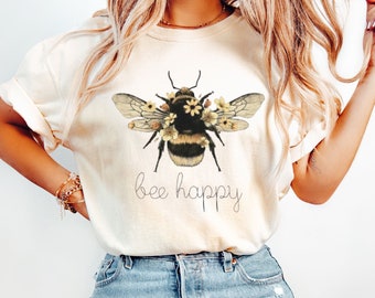 Bee Happy Inspirational Bee Comfort Colors® Shirt, Vintage Bee Shirt, Aesthetic Shirt, Nature Lover T-Shirt, Boho Shirt, Cottagecore Shirt