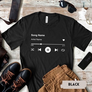 Custom Song Shirt, Music Lovers Shirt, Custom Playlist Shirt, Unisex Artist Name Shirt, Favorite Song T-Shirt, Personalized Tee, Music Gift