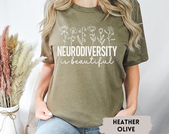 Neurodiversity Is Beautiful Shirt, Neurodiversity Shirt, ADHD, Autism Awareness, Autism Acceptance Shirt, Special Education, Inclusion Gift
