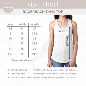 May include: Size chart for a racerback tank top with measurements in inches for width and length. Sizes include XS, S, M, L, XL, and 2XL. The chart shows the width and length of each size.