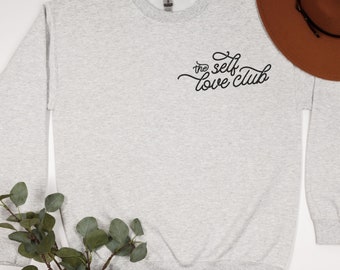 Sudadera inspiradora de amor propio, regalo de cuidado personal, sudadera de salud mental, ropa positiva, afirmación, sudadera de otoño, camisa de moda