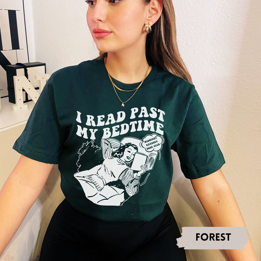 I Read Past My Bedtime Shirt, Retro Books Shirt, Book Lover Gift, Smut Shirt, Romance Reader, Bookish Gift For Her, Fantasy Book Lover