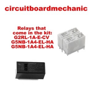 May include: Image features three relays, electronic components, with the text "circuitboardmechanic" at the top. The text "Relays that come in the kit: G2RL-1A-E-CV, G5NB-1A4-EL-HA, G5NB-1A4-EL-HA" is also present. Two white relays and one black relay are visible.