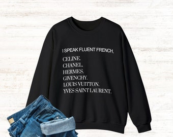 Je parle couramment le français - Sweatshirt ras du cou