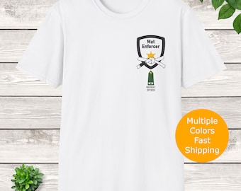 Mat Enforcer BJJ Shirt, BJJ Jiu Jitsu T-Shirt Unisex, Bjj Shirt, Jiu Jitsu Shirt, Brazilian Jiu Jitsu Shirt, Martial Arts Shirt, MMA