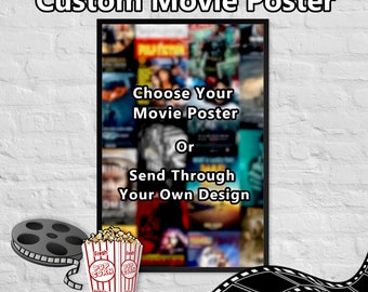 Custom Movie Poster, Custom Movie Print, Movie Art, Personalised Poster, Make your own Posters, Personalised Prints, Movie Poster