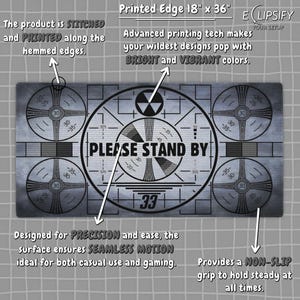Nuclear Fall Out Mouse Pad, Nuclear Fall Out Desk Mat, Please Stand By, Gaming Desk Mat, Custom Desk Mat, Post Apocalyptic, Gamer Mousepad Printed Edge 18"x36"