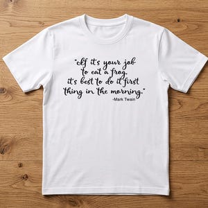 Eat the Frog - Mark Twain Quote SVG Time Management Digital Download