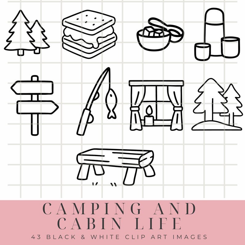 May include: Black and white clip art images of camping and cabin life. Includes a s'more, trees, a fishing rod with a fish, a signpost, a window with curtains, a bench, a bowl with cubes and spoons, a thermos with cups.