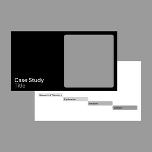 May include: Black and white case study template with the title "Case Study Title". The template includes four phases: Research & Discovery, Exploration, Iteration, and Delivery.