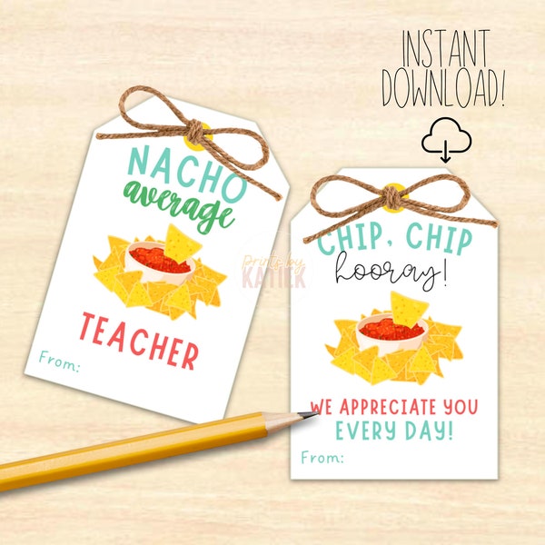 Chips & Salsa Gift Tag // Teacher Appreciation Gift Tag // Teacher Appreciation Gift // Nacho Teacher Gift // Chip Chip Hooray Gift Tag