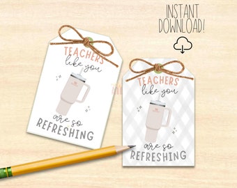 Stanley Cup Teacher Gift // Teacher Appreciation Gift Tag // Teacher Gift Tag // Printable Gift Tag // Stanley Gift Tag // Stanley Teacher