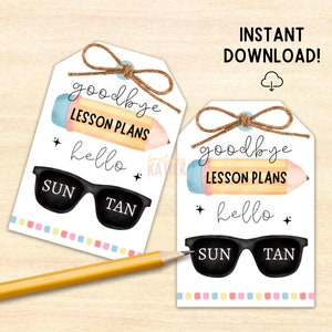 Last Day of School Teacher Gift // End of Year Teacher Gift // Goodbye Lesson Plans Tag // Printable Teacher Gift Tag // Summer Gift Tag