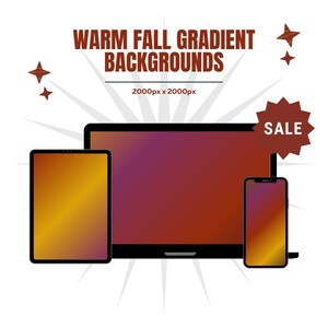 Puede incluir: Ilustración digital con una tableta, un portátil y un smartphone, cada uno mostrando un degradado cálido de otoño. La imagen incluye el texto "Warm Fall Gradient Backgrounds" y una etiqueta "SALE".