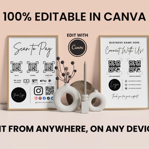May include: Two printable posters with black and white text and QR codes. The first poster says "Scan to Pay" and includes QR codes for various payment methods. The second poster says "Business Name Here Connect With Us!" and includes QR codes for a website and social media. Both posters have a place for a logo.