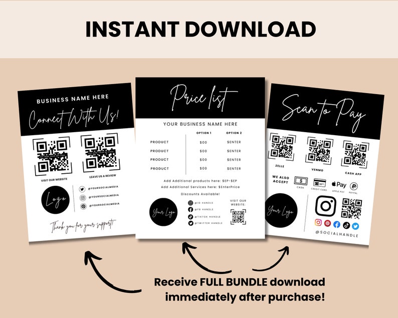 May include: Three black and white printable cards with QR codes for a business. The first card says "Connect With Us!" and has two QR codes, one for visiting the website and one for leaving a review. The second card says "Price List" and has a price list with a QR code for visiting the website. The third card says "Scan to Pay" and has three QR codes for Zelle, Venmo, and Cash App. The cards also have social media icons and the text "Your Logo".