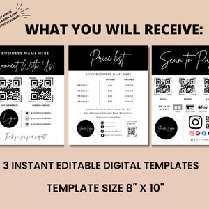May include: Three black and white digital templates for a business. The first template says "Connect With Us!" and has two QR codes. The second template says "Price List" and has a table with product names, prices, and options. The third template says "Scan to Pay" and has QR codes for Zelle, Venmo, Cash App, and PayPal. The templates are 8 inches by 10 inches.