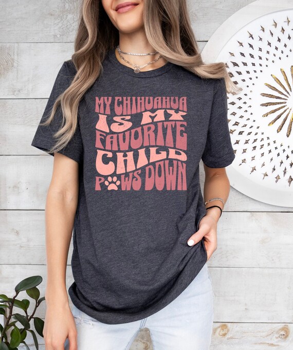 Chihuahua Moms Best Moms Shirt Chihuahua Moms Best Moms Shirt