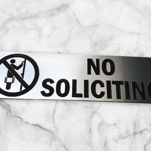 No Soliciting Sign Laser Engraved