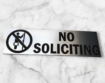 No Soliciting Sign Laser Engraved