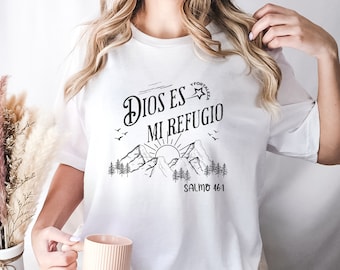 Dios Es Mi Refugio T-Shirt: Christian Bible Verse Tee