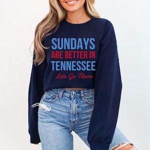 Sundays in Tennessee Crewneck Sweatshirt, Tennessee titans pullover, titans crewneck, tn football crewneck, Tennessee Titans sweatshirt