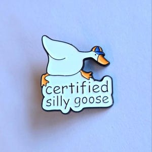 Modern Certified Silly Goose Lapel Pin White Goose Being Silly Funny Humor Brooch Pinback Fashion Costume Jewelry Collectable