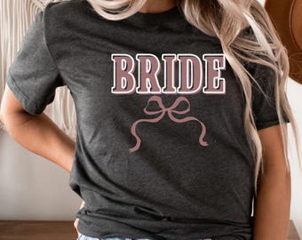 Bride Shirt, Bride Bow Shirt, Cute Bride Shirt, Bridal Shirt, Bachelorette Party Shirt, Honeymoon Bride Shirt, Bride Gift, Bride to Be Shirt